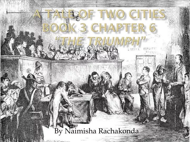 a tale of two cities book 3 chapter 6 the triumph