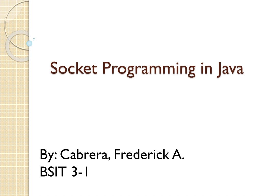 PPT - Socket Programming in Java PowerPoint Presentation, free download ...