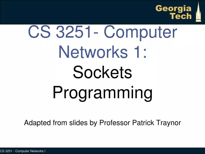 cs 3251 computer networks 1 sockets programming