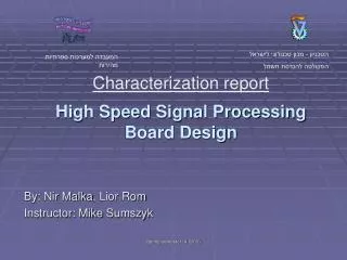 High Speed Signal Processing Board Design