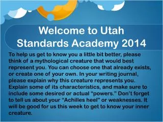 Welcome to Utah Standards Academy 2014