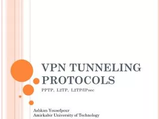 VPN TUNNELING PROTOCOLS