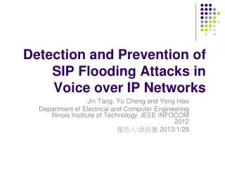 Detection and Prevention of SIP Flooding Attacks in Voice over IP Networks