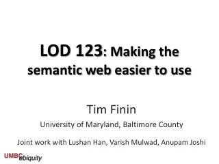 LOD 123 : Making the semantic w eb e asier to u se