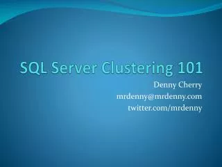 SQL Server Clustering 101