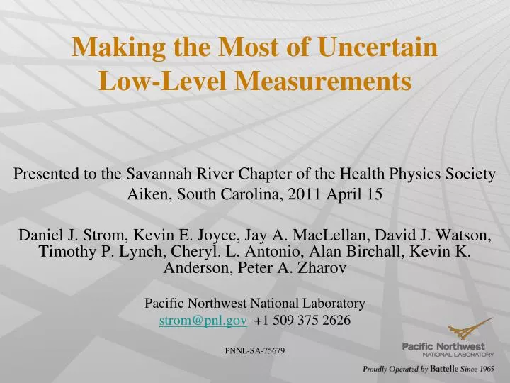 making the most of uncertain low level measurements