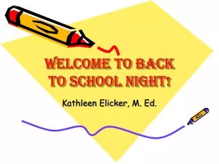 Welcome To Back to school Night!