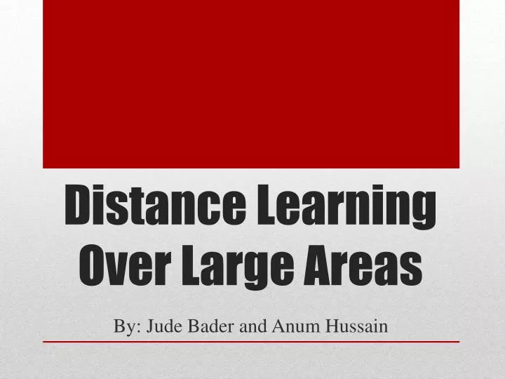distance l earning o ver large a reas
