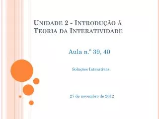 unidade 2 introdu o teoria da interatividade