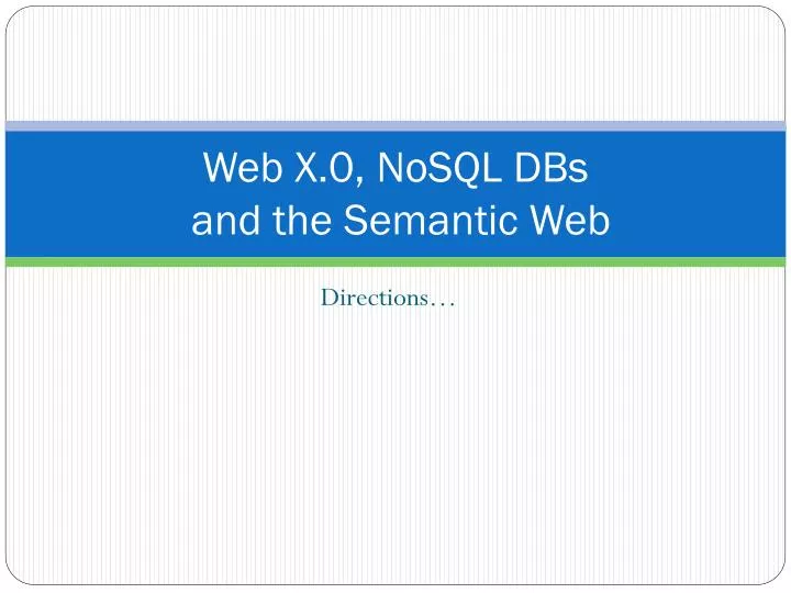 web x 0 nosql dbs and the semantic web