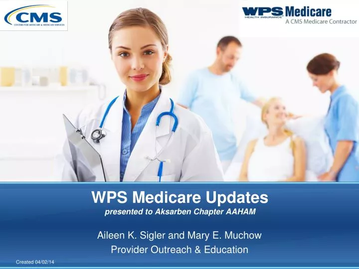 wps medicare updates presented to aksarben chapter aaham