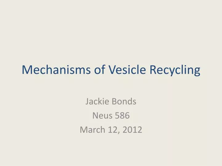 mechanisms of vesicle recycling