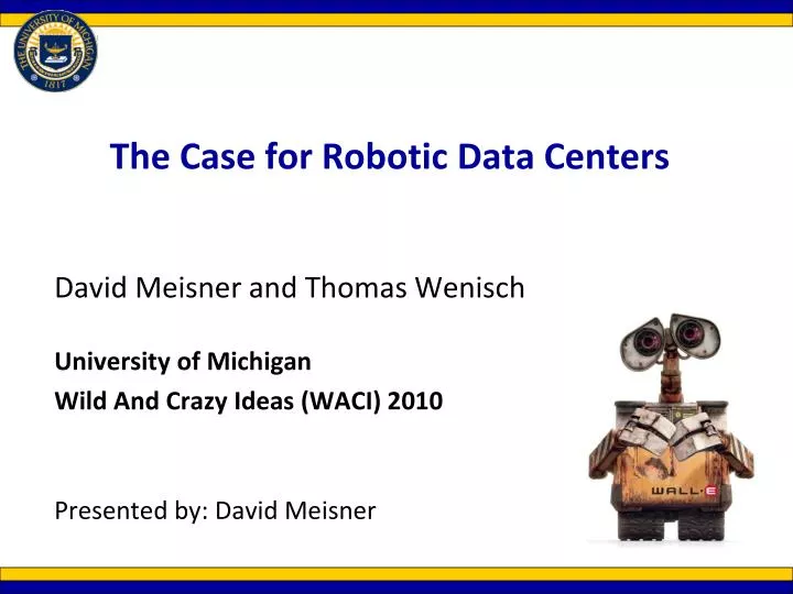 the case for robotic data centers