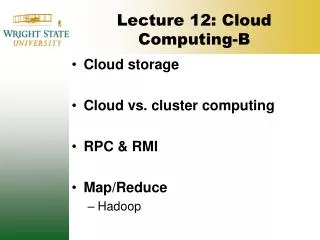 Lecture 12: Cloud Computing-B