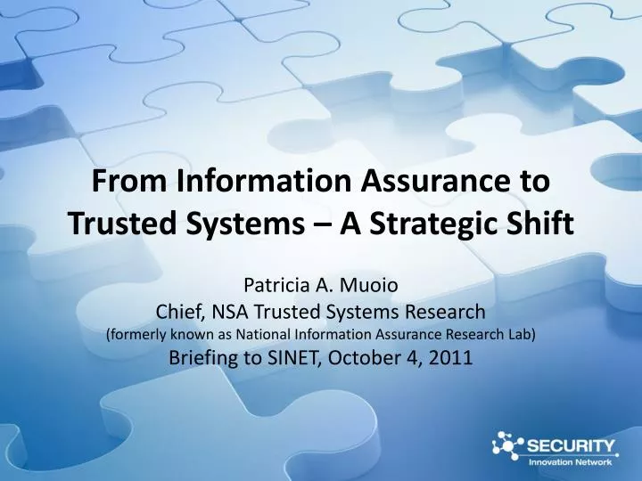 from information assurance to trusted systems a strategic shift
