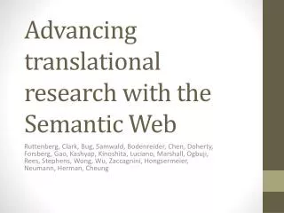 Advancing translational research with the Semantic Web
