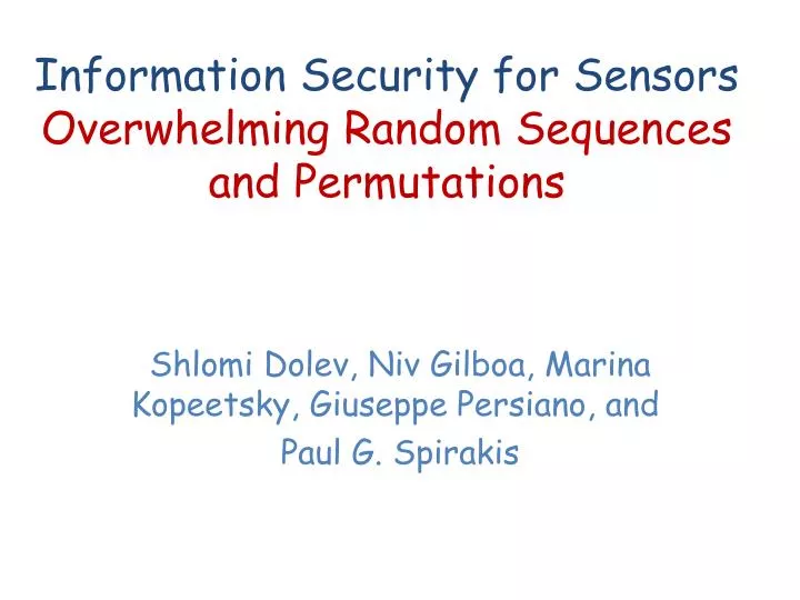 information security for sensors overwhelming random sequences and permutations