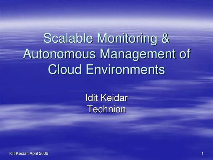 scalable monitoring autonomous management of cloud environments