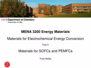 MENA 3200 Energy Materials Materials for Electrochemical Energy Conversion Part 3
