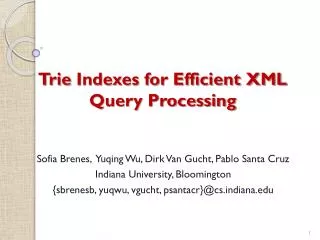 Trie Indexes for Efficient XML Query Processing