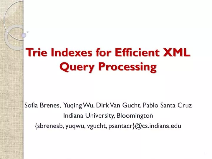 trie indexes for efficient xml query processing