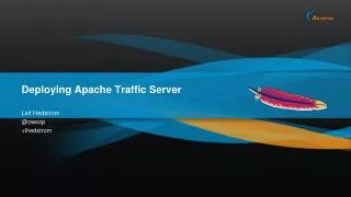 Deploying Apache Traffic Server