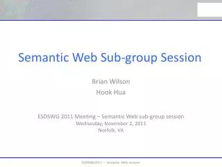 Semantic Web Sub-group Session