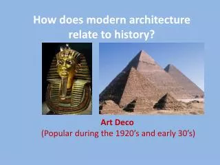 How does modern architecture relate to history?