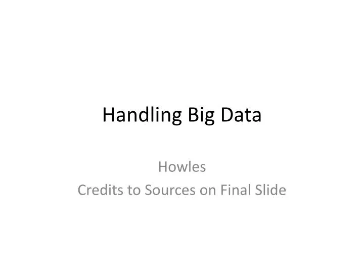 handling big data