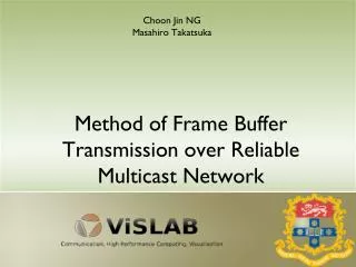Method of Frame Buffer Transmission over Reliable Multicast Network