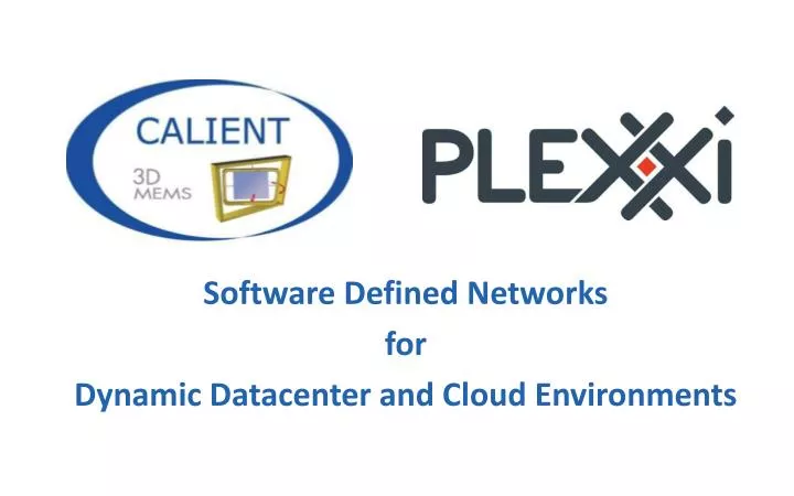 software defined networks for dynamic datacenter and cloud environments
