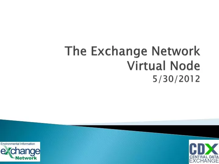 the exchange network virtual node 5 30 2012