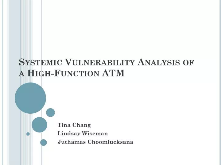 systemic vulnerability analysis of a high function atm