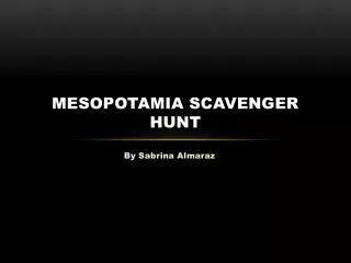 Mesopotamia Scavenger Hunt