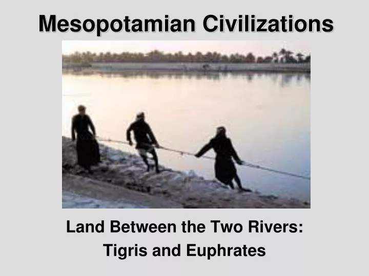 mesopotamian civilizations