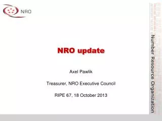 NRO update