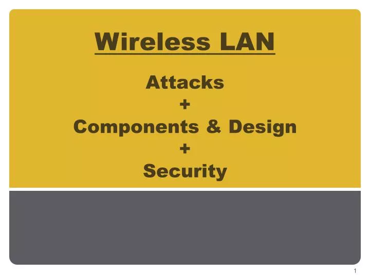 wireless lan attacks components design security