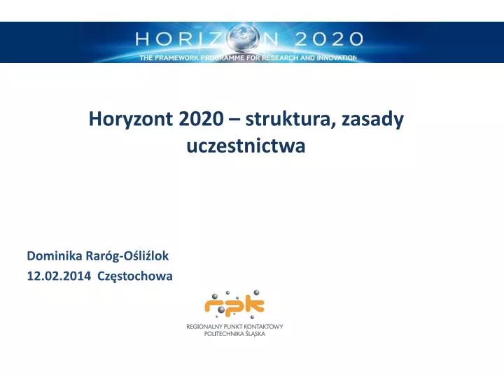 horyzont 2020 struktura zasady uczestnictwa