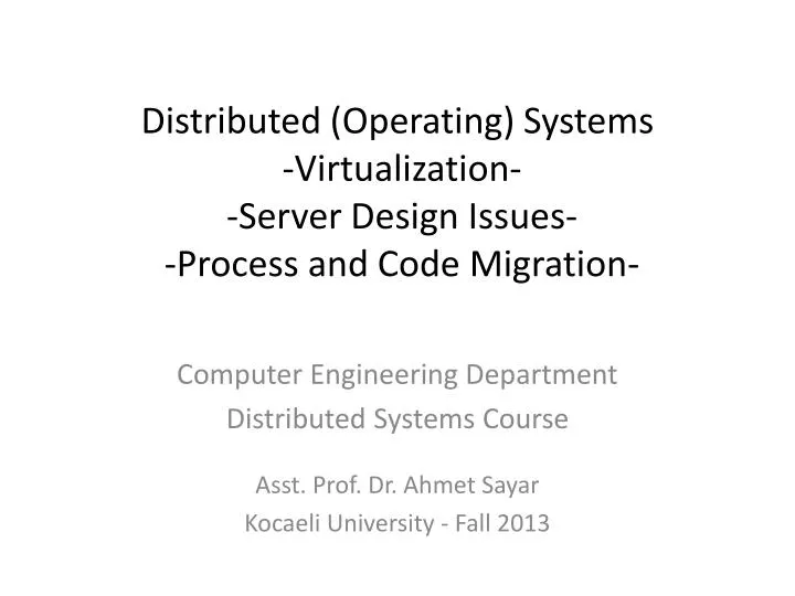 distributed operating systems virtualization server design issues process and code migration