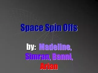 Space Spin Offs