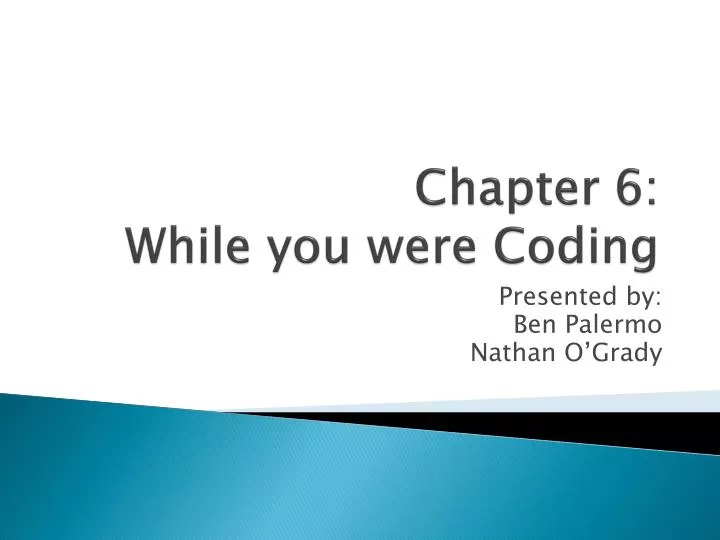 chapter 6 while you were coding