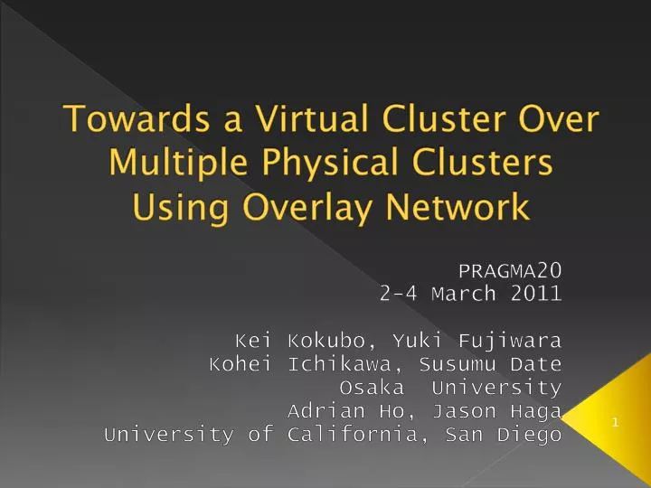 towards a virtual cluster over multiple physical clusters using overlay network