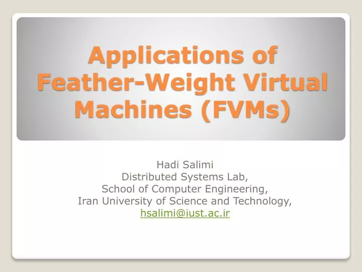applications of feather weight virtual machines fvms