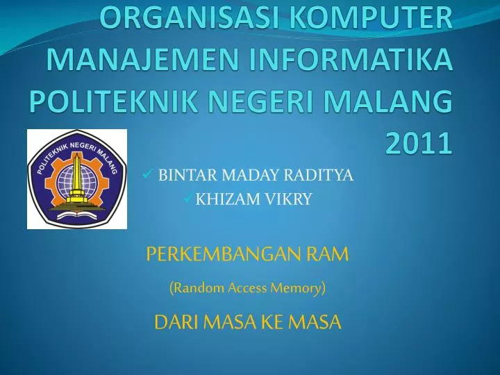 organisasi komputer manajemen informatika politeknik negeri malang 2011