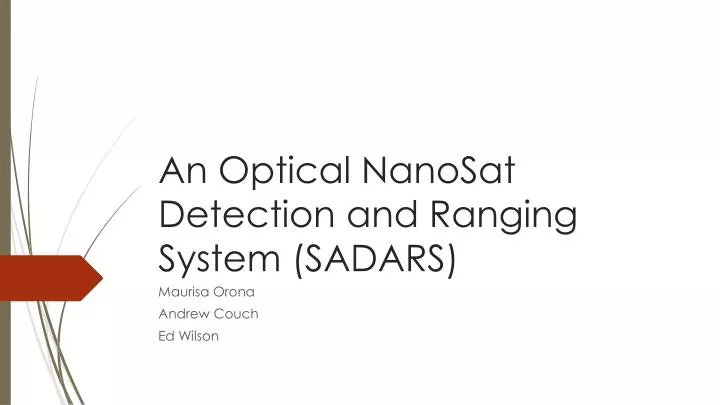 an optical nanosat detection and ranging system sadars