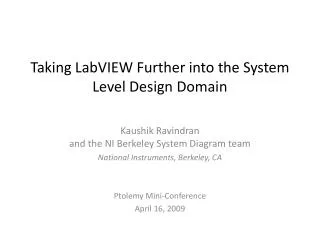 Taking LabVIEW Further into the System Level Design Domain