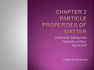Chapter 2 Particle Properties of Matter
