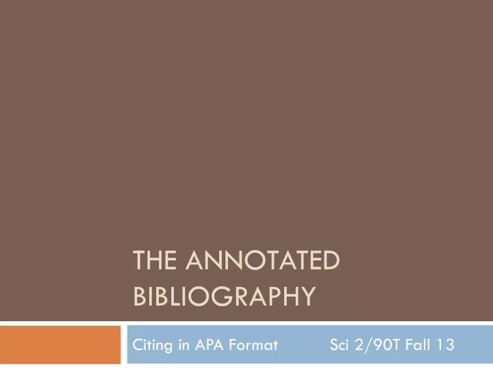 the annotated bibliography