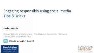 Engaging responsibly using social media Tips &amp; Tricks