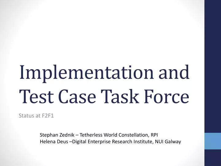 implementation and test case task force